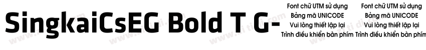SingkaiCsEG Bold T G字体转换